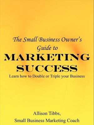 cover image of Small Business Owner's Guide to Marketing Success